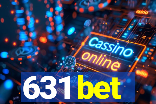 631 bet